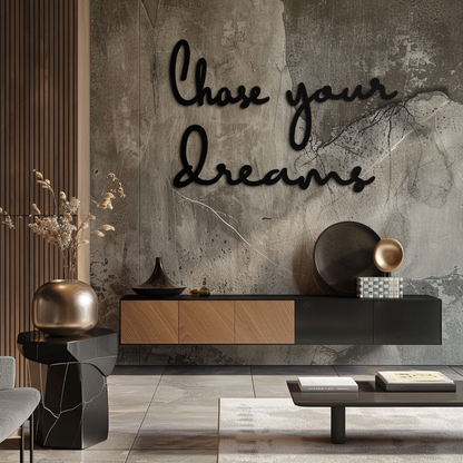 Chase Your Dreams Quote Metal Wall Art – Inspirational Word Sign in Black for Home and Office Decor- KAF454