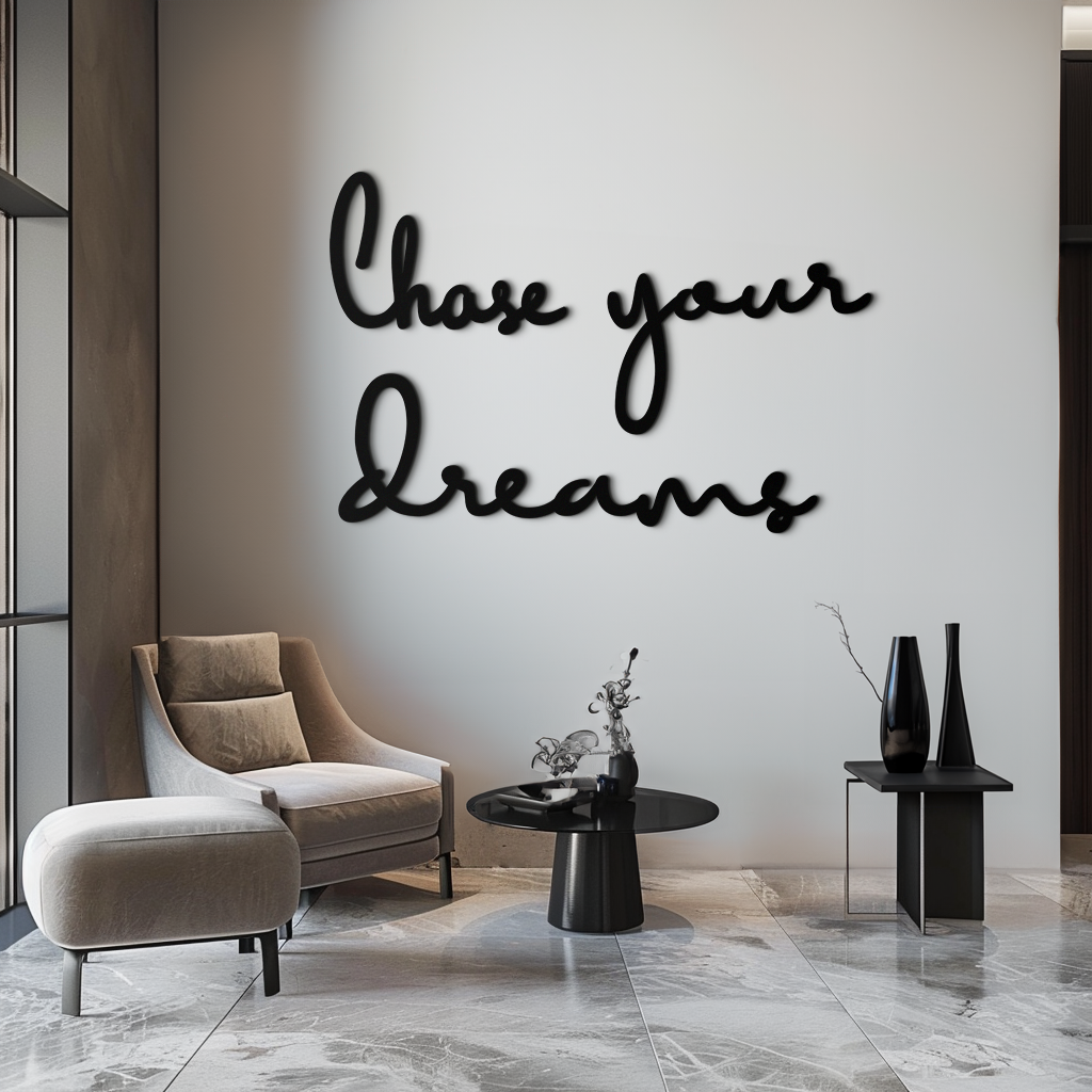 Chase Your Dreams Quote Metal Wall Art – Inspirational Word Sign in Black for Home and Office Decor- KAF454
